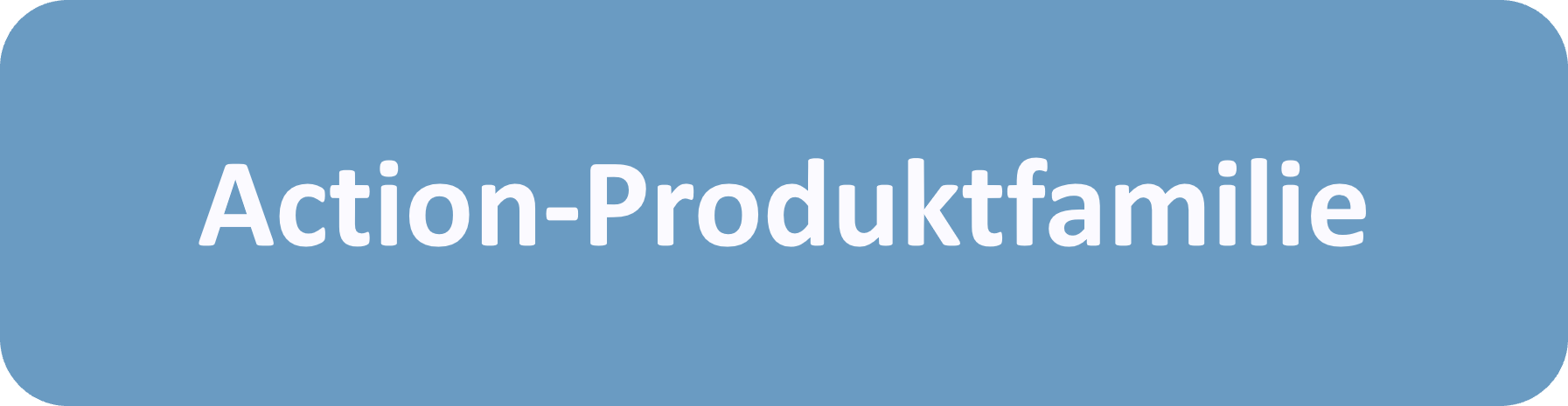 Hier geht es zur interaktiven Broschüre der Action-Produktfamilie